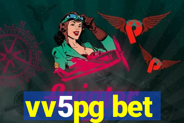 vv5pg bet